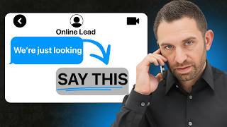 The Exact Script I Use to Convert "Just Looking" Leads Into Buyer Appointments