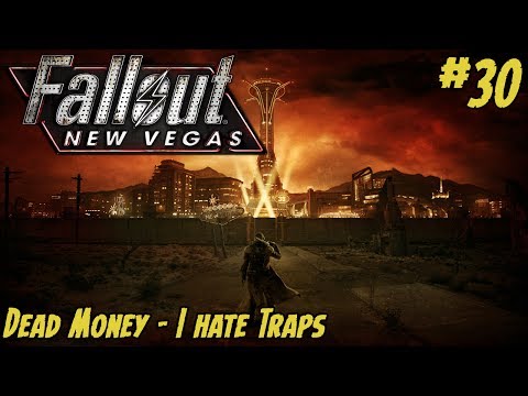 Fallout New Vegas - Part 30 - Dead Money - I hate Traps!