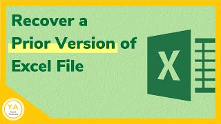 How to Recover a Prior Version of an Excel File - Tutorial
