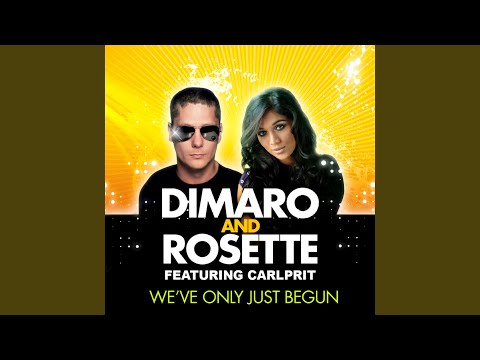 We've Only Just Begun (Extended Mix) feat. Carlprit