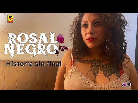 Rosal Negro - Historia Sin Final ( Video Oficial )