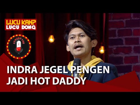 Comedy Lab: Stand Up Comedy Indra Jegel - Pengen Jadi Hot Daddy, Pake Bahasa Inggris (Part 2)