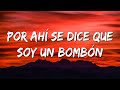 por ahi se dice que soy un bombo - Kafu Banton, Bad Gyal (Letra)