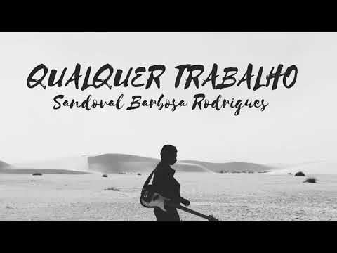 Qualquer Trabalho video