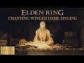 Chanting Winged Dame Singing | Woman Bat Song - Elden Ring (Playstation 5 - 4K UHD)