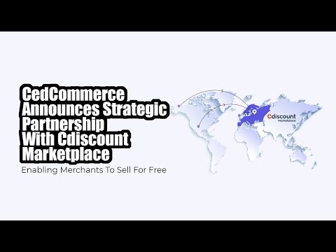 CedCommerce partners with Cdiscount facilitating automated multichannel selling operations for free