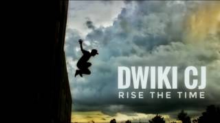 Download lagu Dwiki CJ - Rise The Time [Audio] mp3