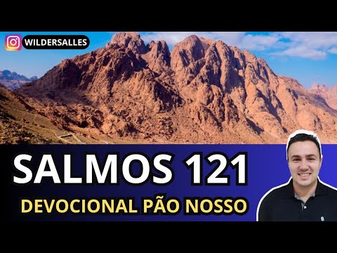 SALMOS 121 (DEVOCIONAL #227)