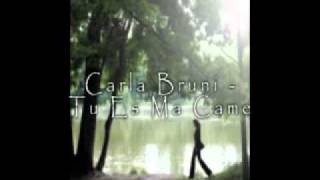 Carla Bruni - Tu Es Ma Came