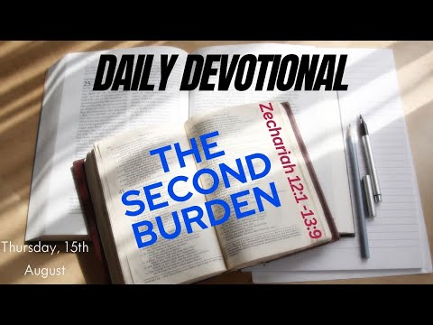The second burden - Daily Devotional