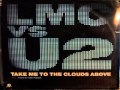 LMC vs. U2 - Take Me To The Clouds Above ...