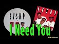 B V S M P - I Need You (Summermix)