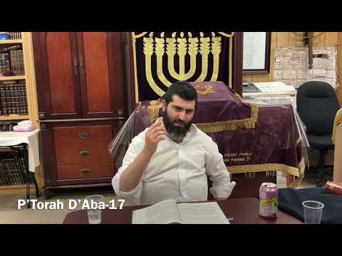 P’Torah D’Aba -17 Rav Shalom Gadaev 5783
