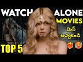 Top 5 Watch Alone Movies Top 5 Movies Amazon Prime Watch Alone