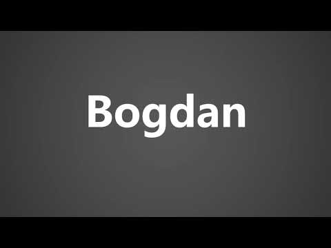 How To Pronounce Bogdan
