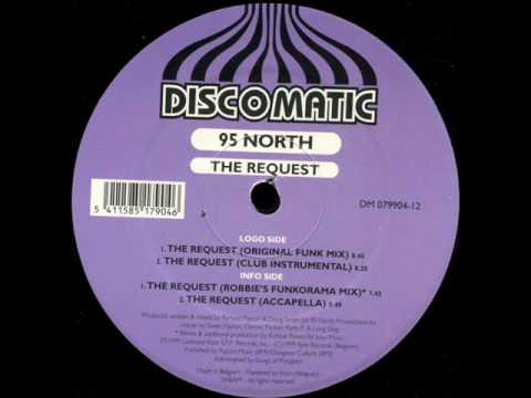 95 North - The Request Original Mix (1999).wmv