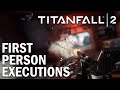 TITANFALL 2: Every pilot execution in first person! | Northstar Client