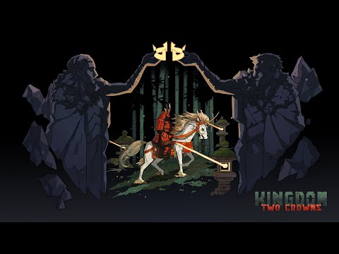 Kingdom Two Crowns - Launch Trailer thumbnail