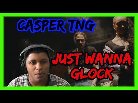 Casper TNG - Jus Wanna Glock (Official Video) REACTION
