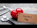 HAPPY DOCTORS DAY National Doctors Day Motivationalshorts 1july2021