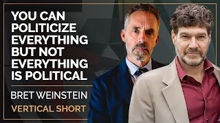 You can politicize everything but not everything is political | Jordan B Peterson #shorts