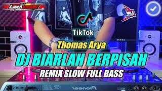 Download lagu DJ BIARLAH BERPISAH (THOMAS ARYA) TIKTOK VIRAL REMIX SLOW FULL BASS TERBARU 2024 mp3 Download lagu DJ BIARLAH BERPISAH (THOMAS ARYA) TIKTOK VIRAL REMIX SLOW FULL BASS TERBARU 2024 mp3