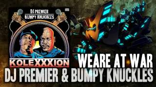 DJ Premier & Bumpy Knuckles - wEaRe aT WaR (2012)