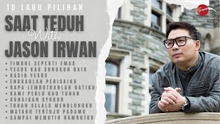 Download lagu Saat Teduh with Jason Irwan mp3