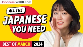 Your Monthly Dose of Japanese - Best of March 2024