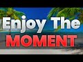 REMEMBER TO ACTUALLY LIVE