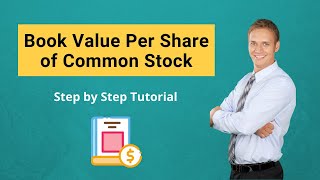 Book Value Per Share of Common Stock (Formula, Example & Calculation)