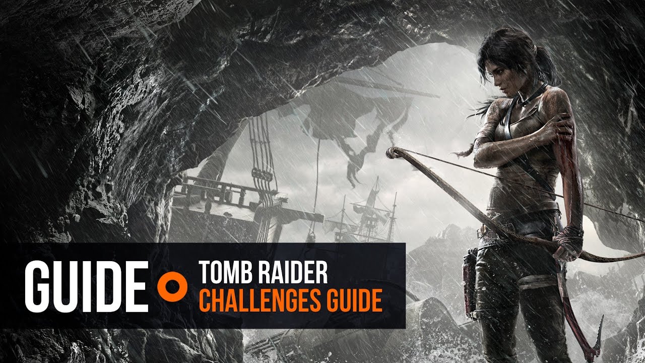 Tomb Raider: Definitive Edition - Challenges Guide - YouTube