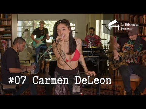 #07 Carmen DeLeon / La Biblioteca Sessions