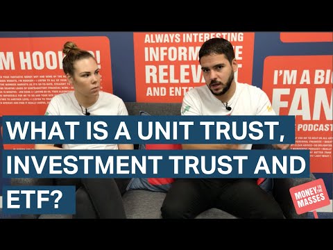 What is a unit trust, investment trust and ETF?