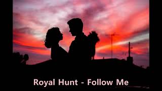 Royal Hunt - Follow Me (1999)