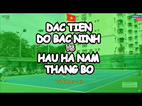 Dac Tien - Do Bac Ninh 🆚 Hau Ha Nam - Thang Bo 🎾 Vntennis - X2
