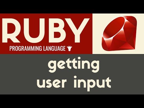 Getting User Input | Ruby | Tutorial 10