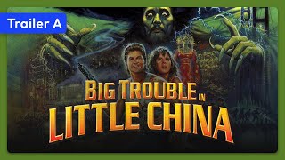 Big Trouble in Little China (1986) Trailer A