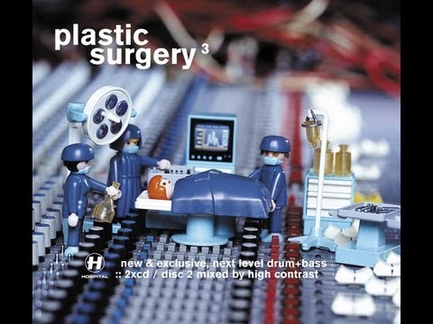 High Contrast - Plastic Surgery 3 Mix