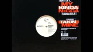 Heather B. featuring M.O.P. - My Kinda Nigga (DJ Premier Mix)