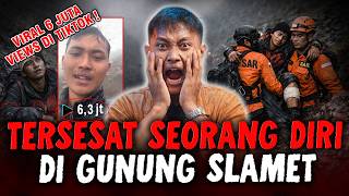 Download lagu VIRAL ! KESAKSIAN PENDAKI TERSESAT SEORANG DIRI DI GUNUNG SLAMET ! SAYA MASIH HIDUP ! mp3