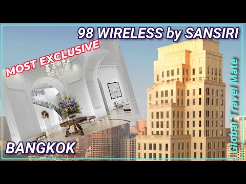 Inside Bangkok's Most Luxury Condominium Building in Thailand - 98 Wireless