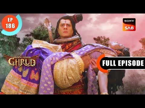 Tandav Nritya - Dharma Yoddha Garud - Full Episode - 186 - 15 Oct 2022