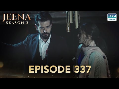 Turkish Drama in Urdu | JEENA Season 2 Episode 337 | Urdu Dubbed | UH1O