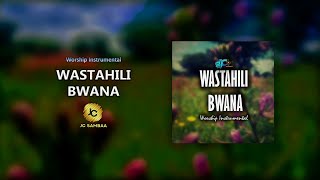 WASTAHILI BWANA  Worship Instrumental Music  Beat 