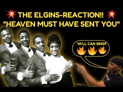 First Reaction!! to The Elgins "Heaven must have sent you"