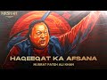 HAQEEQAT KA AGAR AFSANA REMIX NUSRAT FATEH ALI KHAN SLOWED REVERB MRSHAH656