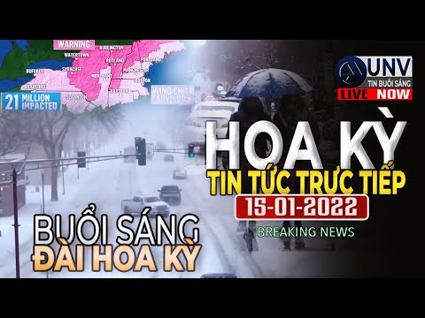 Tin tức trực tiếp buổi sáng ở mỹ 15-01-2022 | BREAKING NEWS | UNV Tin Buổi Sáng【A2466】
