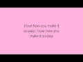 DeJ Loaf Easy Love LYRICS