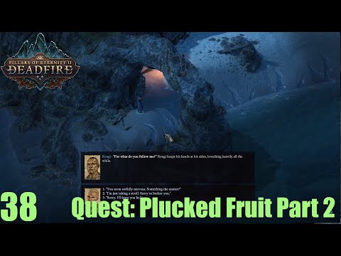 Quest: Plucked Fruit - Pillars of Eternity II : Deadfire (Veteran Walkthrough) Part 38